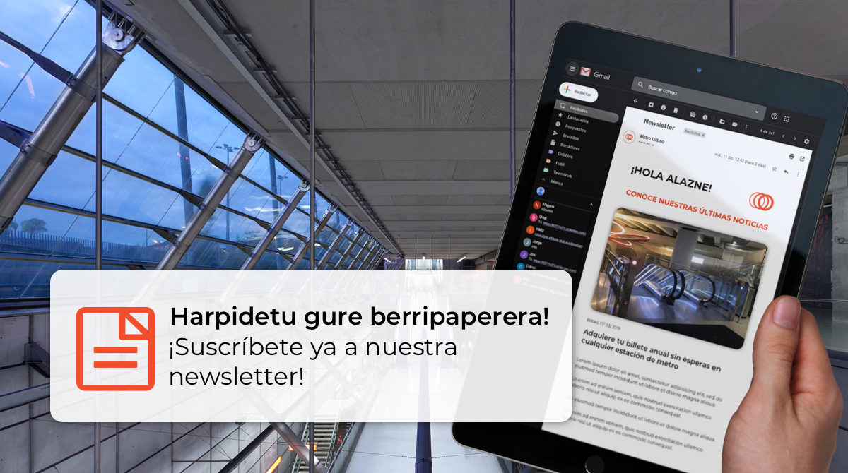 Suscríbete a la Newsletter de Metro Bilbao