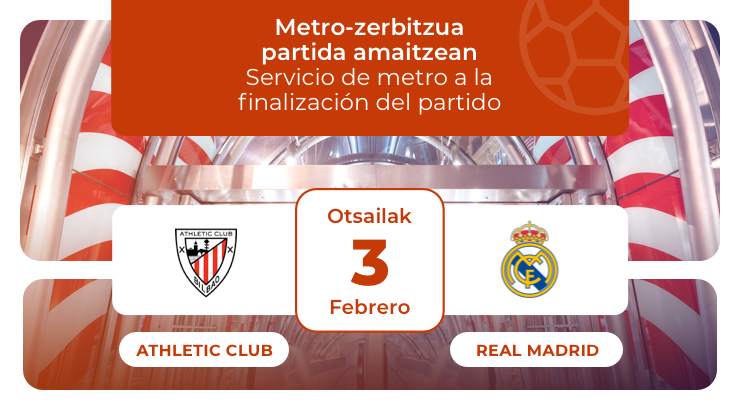 Athletic Club - Real Madrid: servicio a la finalización del encuentro