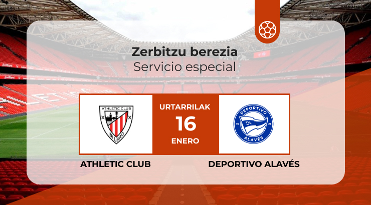 Athletic Club – Deportivo Alavés