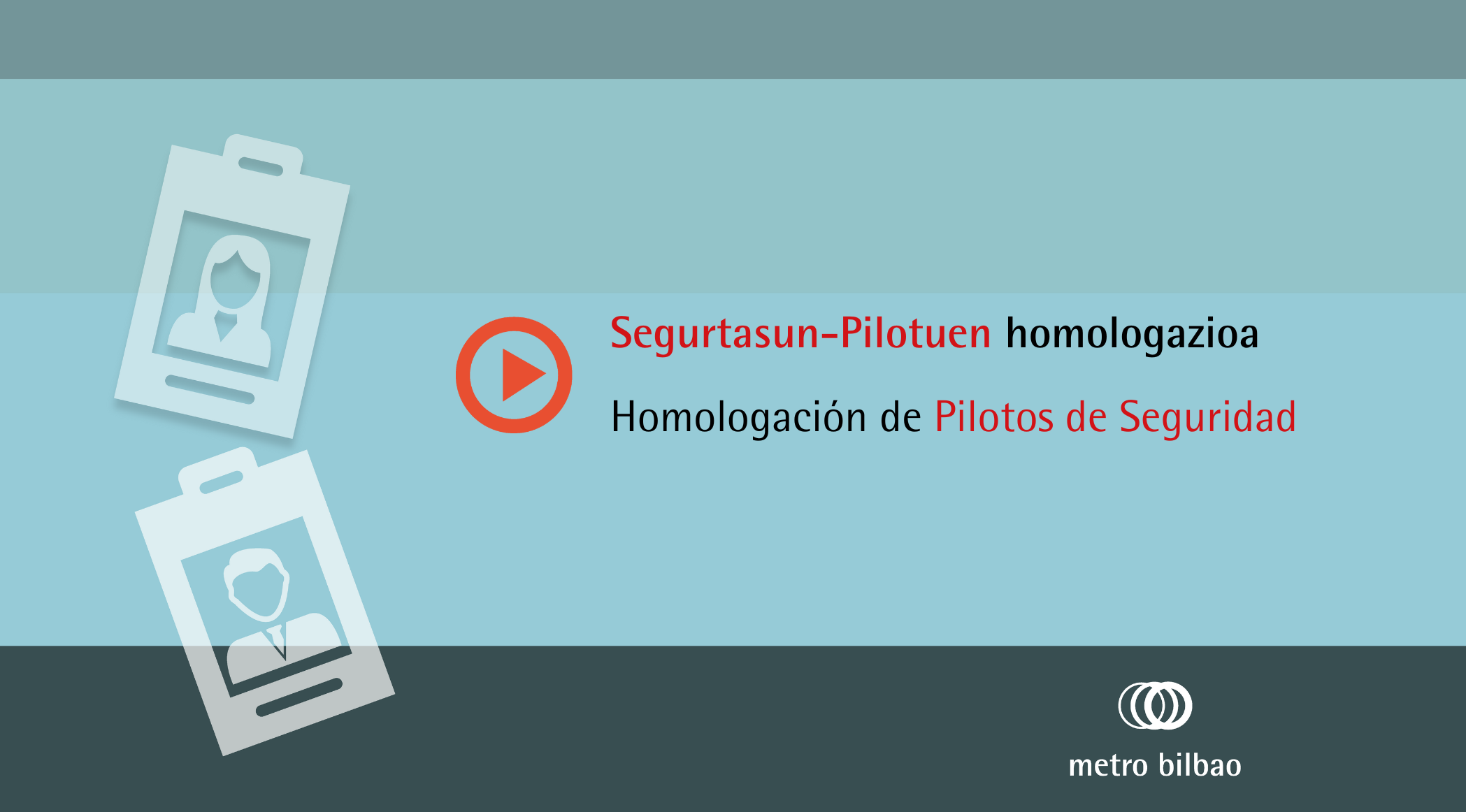 Segurtasun-pilotuen homologazioa