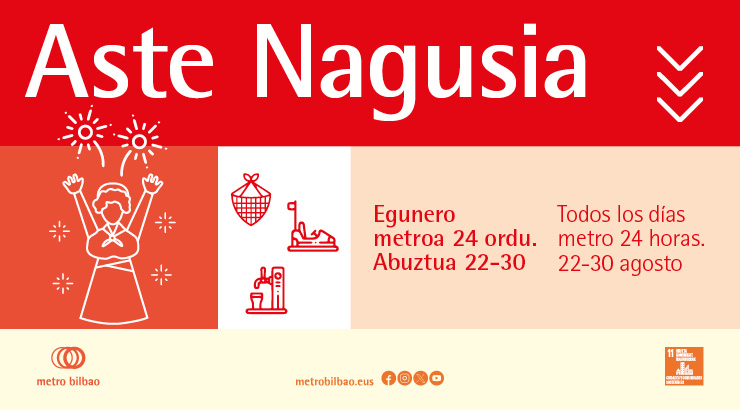 Durante Aste Nagusia 2026, Metro Bilbao prestará servicio las 24 horas todos los días, del 22 al 30 de agosto.