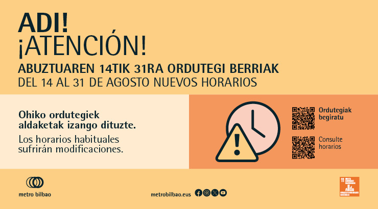 Del 14 al 31 de agosto, los horarios habituales de Metro Bilbao sufrirán modificaciones. Consulte los nuevos horarios mediante los códigos QR.